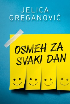 Osmeh za svaki dan Jelica Greganović Domaći pisci