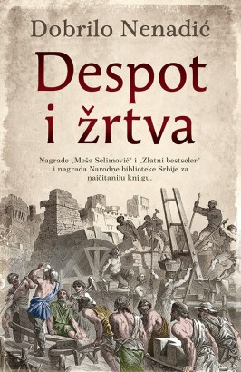 Despot i žrtva Dobrilo Nenadić Domaći pisci