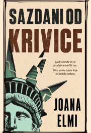 Organski hepiend Prikaz romana „Sazdani od krivice“