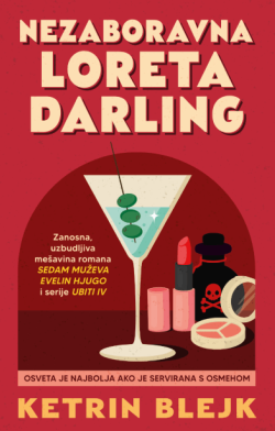 Junakinja za pamćenje Prikaz romana „Nezaboravna Loreta Darling“