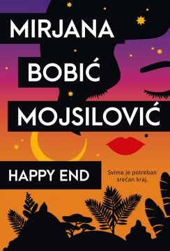 Happy End Mirjana Bobić Mojsilović Domaći pisci