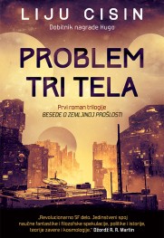 Kraj je blizu Prikaz romana „Problem tri tela“