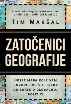 Zatočenici geografije Tim Maršal Publicistika