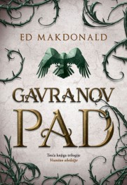 Završno poglavlje odlične trilogije mračne fantastike Prikaz romana „Gavranov pad“