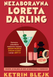 Junakinja za pamćenje Prikaz romana „Nezaboravna Loreta Darling“