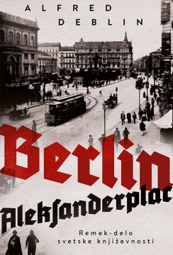 Berlin Aleksanderplac Alfred Deblin Drama
