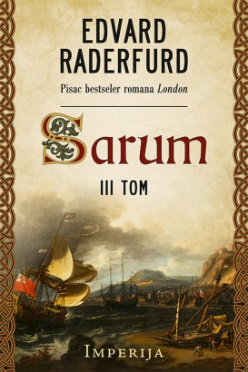 Sarum – III tom, Imperija Edvard Raderfurd Istorijski