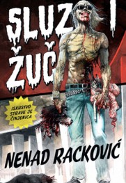Iz prve ruke Prikaz romana „Sluz i žuč“