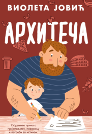 Kako se gradi ljubav? Prikaz romana „Arhiteča“