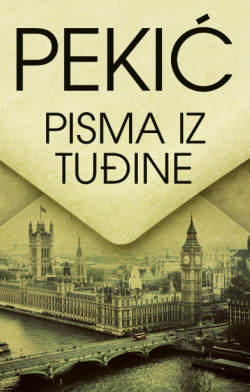 Nekad i sad Knjiga „Pisma iz tuđine“