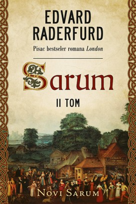 Sarum – II tom, Novi Sarum Edvard Raderfurd Istorijski