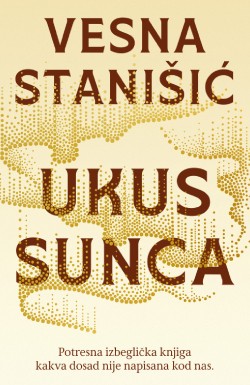 Doviđenja, domovino! Prikaz knjige „Ukus sunca“