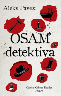 Inteligentno i intrigantno štivo sa vrlo zanimljivim krajem Prikaz knjige „Osam detektiva“