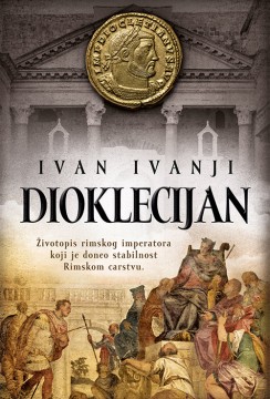 Dioklecijan Ivan Ivanji Domaći pisci