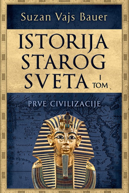 Istorija starog sveta – I tom Suzan Vajs Bauer