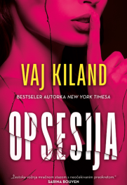 Zaraza u formi knjige Prikaz romana „Opsesija“ Vaj Kiland