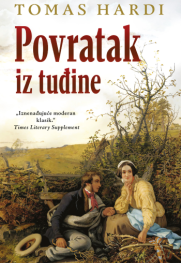 „Punokrvna“ društvena hronika Prikaz romana „Povratak iz tuđine“ Tomasa Hardija