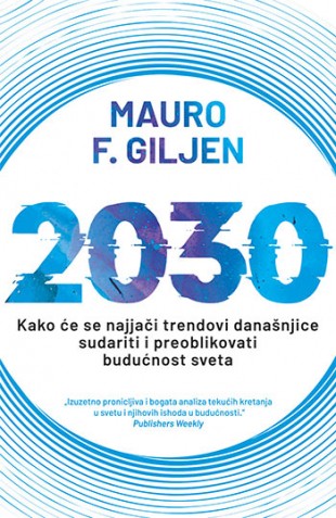 2030 Mauro F. Giljen Popularna nauka Edukativni Publicistika Istorija