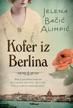 Kofer iz Berlina Jelena Bačić Alimpić Domaći pisci