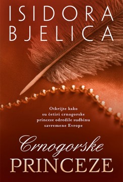 Crnogorske princeze Isidora Bjelica Autobiografije i biografije