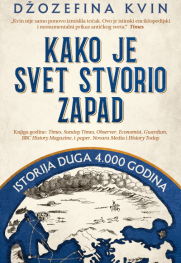 „Kako je svet stvorio Zapad“ – razotkrivanje mita Iz prve ruke