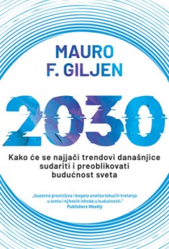 2030 Mauro F. Giljen Popularna nauka Edukativni Publicistika Istorija