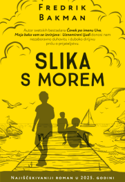 Podsetnik da smo živi „Slika s morem“ Fredrika Bakmana