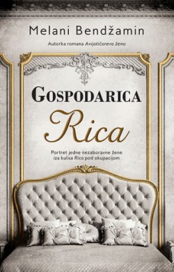 Intrigantan par istorijskih likova vas vodi u čuveni pariski hotel Prikaz romana „Gospodarica 'Rica'“