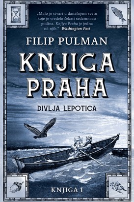 Prva knjiga praha – Divlja lepotica Filip Pulman Fantastika