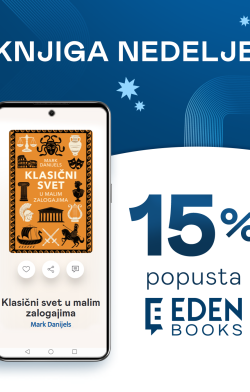 Knjiga nedelje na Eden Books  –  „Klasični svet u malim zalogajima“ 15% popusta do 09. avgusta 2026. 