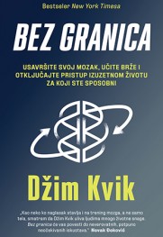 Savršena knjiga za sve koji žele da otkriju i pojačaju svoje potencijale Prikaz knjige „Bez granica“