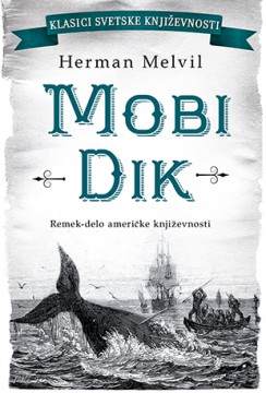 Mobi Dik Herman Melvil Klasična književnost