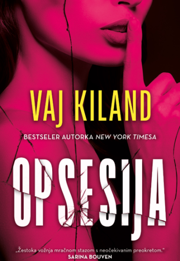 Zaraza u formi knjige Prikaz romana „Opsesija“ Vaj Kiland