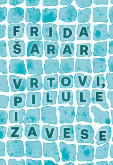 „Vrtovi, pilule i zavese“ Prikaz romana 