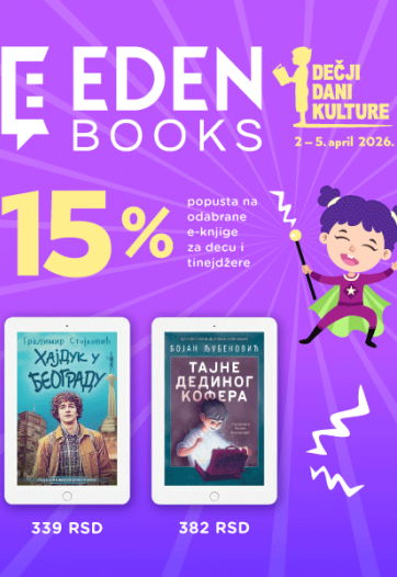 Akcija „Dečji dani kulture“ Popusti na EDEN Books