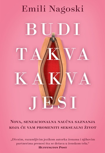 Budi takva kakva jesi Emili Nagoski Popularna psihologija
