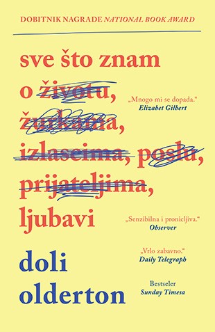 Sve što znam o ljubavi Doli Olderton Autobiografije i biografije